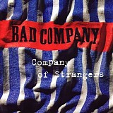 Bad Company - Company Of Strangers