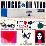 Charles Mingus - Oh Yeah