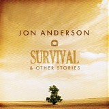 Jon Anderson - Survival And Other Stories