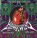 Hawkwind - The Dream Goes On 1985 - 1997