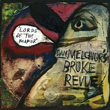 Dan Melchior's Broke Revue - Lords Of The Manor