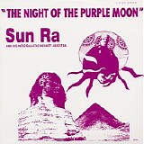 Sun Ra - The Night of the Purple Moon