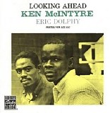 Ken McIntyre, Eric Dolphy - Looking Ahead