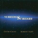 David Cross, Robert Fripp - Starless Starlight
