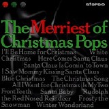 Various artists - The Merriest Of Christmas Pops (Remastered, 2010)
