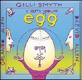 Gong - I Am Your Egg