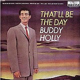 Buddy Holly - That'll Be The Day