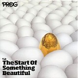 Various artists - Prog P31 - The Start Of Something Beautiful - 2015