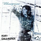 Rory Gallagher - Blueprint