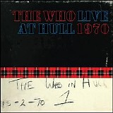 The Who - Live at Hull 1970