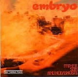 Embryo - Father Son and Holy Ghosts