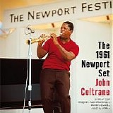 John Coltrane - The 1961 Newport Set