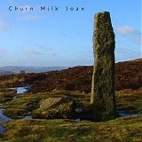 Churn Milk Joan - Churn Milk Joan