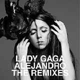 Lady Gaga - Alejandro
