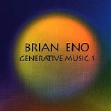 Brian Eno - Generative Music I CD2