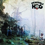 Incredible Hog - Incredible Hog
