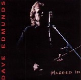 Dave Edmunds - Plugged In
