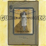 Guided By Voices - Space Gun