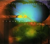 John Foxx, Harold Budd - Translucence / Drift Music