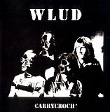 Wlud - Carrycroch'