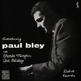 Paul Bley, Charles Mingus, Art Blakey - Introducing Paul Bley