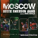 Keith Emerson Band (Feat. Mark Bonilla) - Moscow