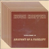 Hugh Hopper - Volume 9: Anatomy Of A Facelift