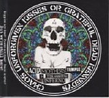 Acid Mothers Temple & The Cosmic Inferno - Chaos Unforgiven Kisses Or Grateful Dead Kennedys