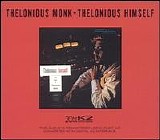 Thelonious Monk - Thelonious himself