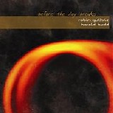 Robin Guthrie, Harold Budd - Before The Day Breaks
