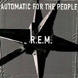 R.E.M. - Automatic For the People