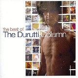 The Durutti Column - The_Durutti_Column_-_The_Best_Of_The_Durutti_Column_
