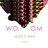Woom - Muu's Way Remixed