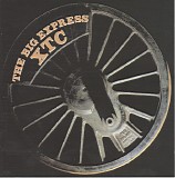 XTC - The Big Express