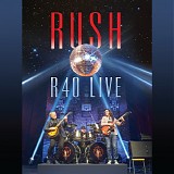 Rush - R40 Live