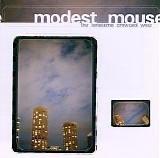 Modest Mouse - The Lonesome Crowded West