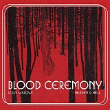 Blood Ceremony - Lolly Willows