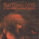 Jethro Tull - The Witch's Promise / Teacher