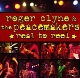 Roger Clyne & The Peacemakers - Real to Reel [2019 expanded]