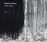 Stephan Micus - White Night