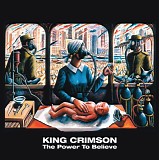 King Crimson - The Power To Believe (40th Anniversary Series)
