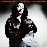 Rachel Sweet - Protect The Innocent