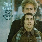 Simon & Garfunkel - Bridge Over Troubled Water (40th Anniversary Edition)