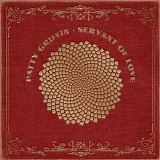 Patty Griffin - Servant of Love