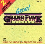Grand Funk Railroad - Great!