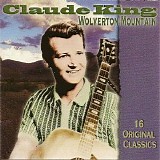 Claude King - Wolverton Mountain