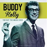 Buddy Holly - The Day The Music Died (2019)