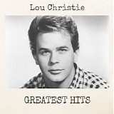 Lou Christie - Greatest Hits