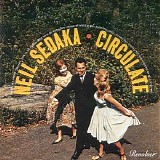 Neil Sedaka - Circulate