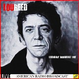 Lou Reed - Legendary Broadcasts Live (Live)